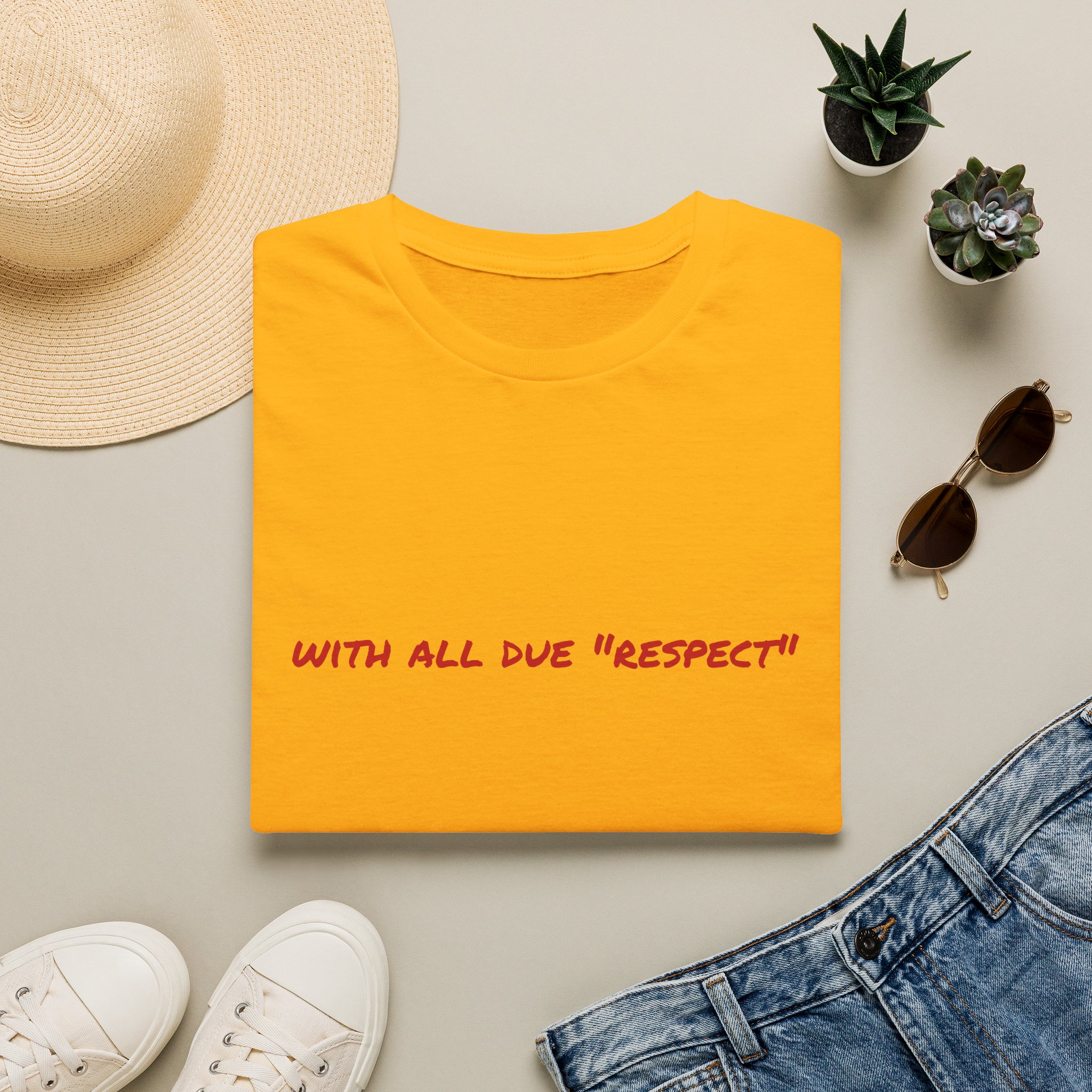 Thin Cotton T-Shirt — "With All Due 'Respect'" - Image 13