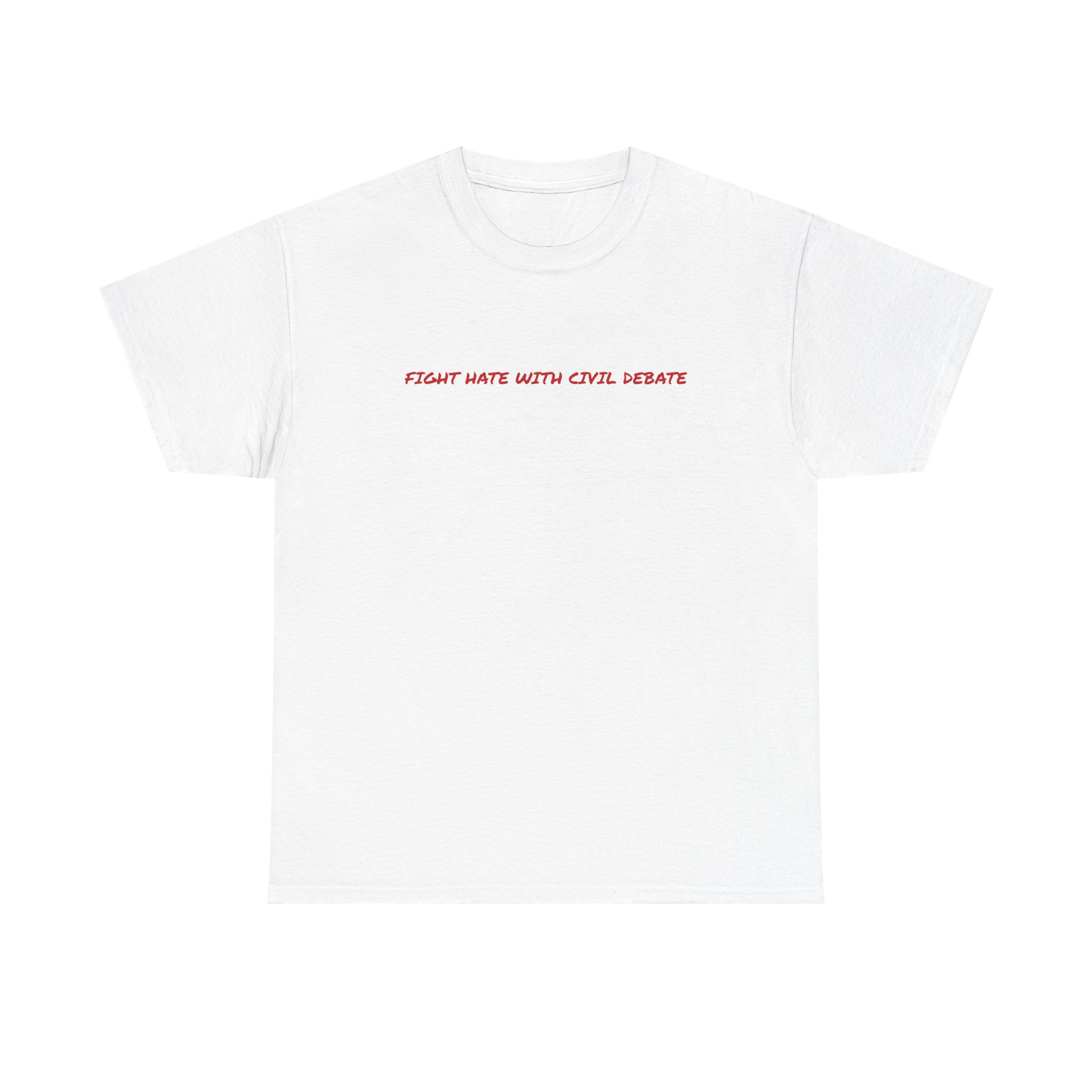 Thick Cotton T‑Shirt - "Fight Hate"